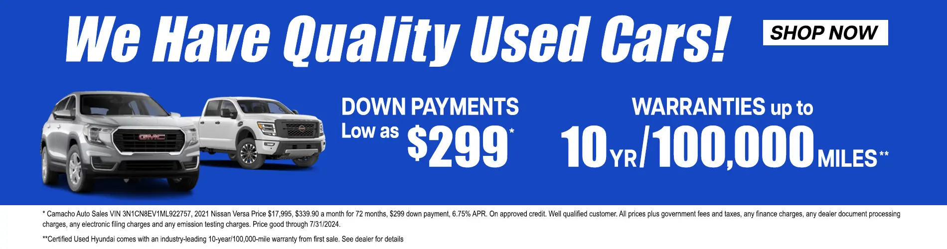 We have quality used cars - Down payments as low as $299* - Click for details
